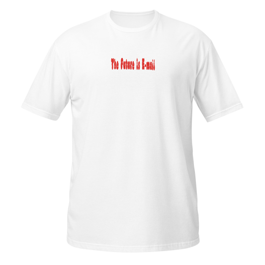 The Future is E-mail - Graphic Tee
