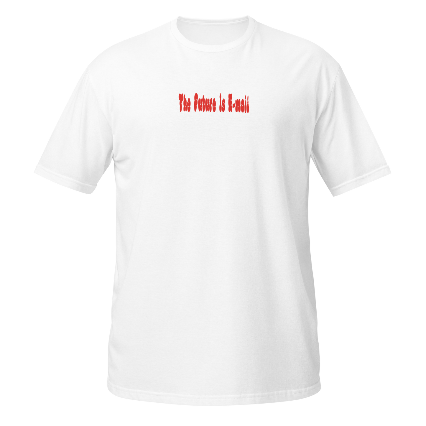 The Future is E-mail - Graphic Tee